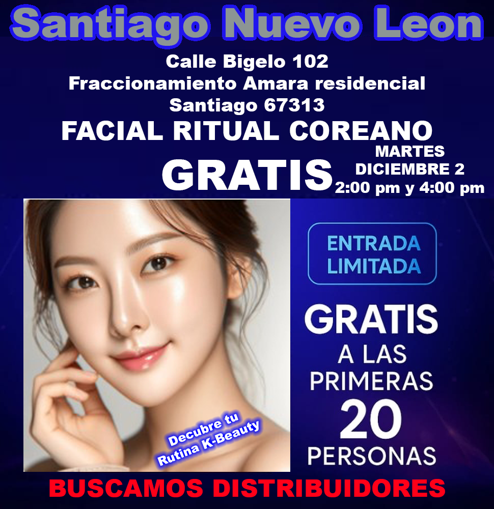 Facial Ritual Coreano — Santiago Nuevo León — 2 de diciembre